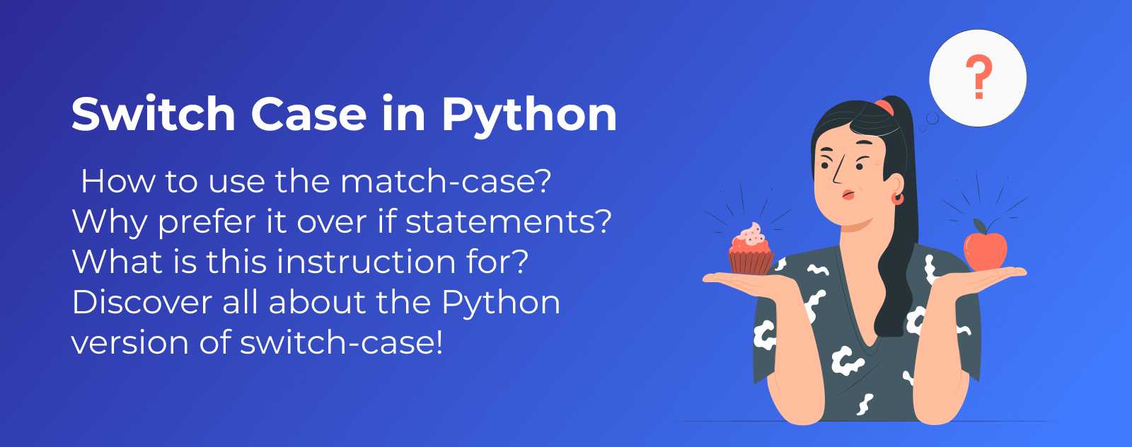 Switch Case in Python using the match statement