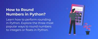 How to Round Numbers in Python? | Thomas Collart