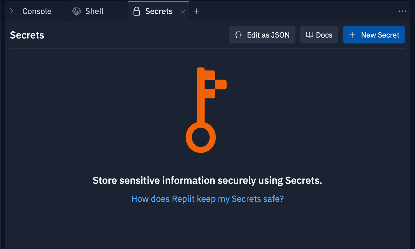 The "Secrets" tool in Replit